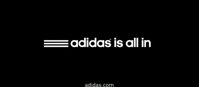 Adidas is all in Nouveau Slogan