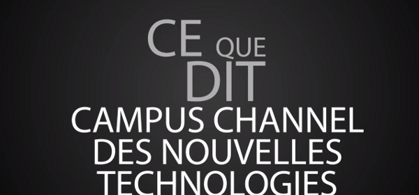 campus-channel-nouvelles-technologies